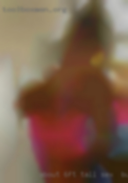 About 6ft tall and sex in Butler, PA decent shape. About 6ft tall and sex in Butler, PA decent shape.